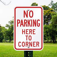 No Parking Here To Corner Sign Sku K