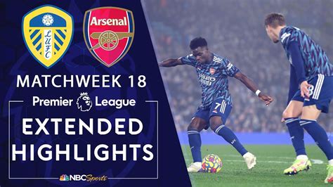 Leeds United V Arsenal Premier League Highlights 12 18 2021 Nbc