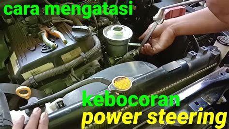 Cara Mengatasi Power Steering Bocor Penyebab Power Steering Berat