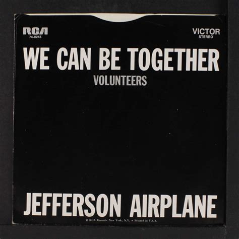 Jefferson Airplane Volunteers We Can Be Together 45 Rpm Single Music