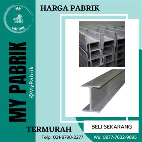 Jual BESI BAJA IWF WF HBEAM H BEAM H BEAM 100 125 150 200 250 300 350