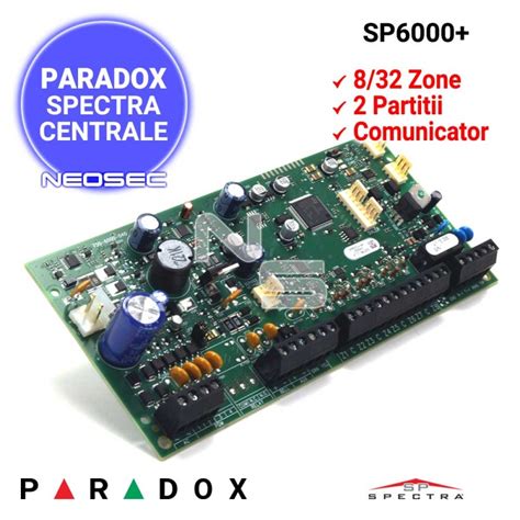 Paradox Spectra SP6000 Plus Centrala Alarma 8 32 Zone Neosec Ro