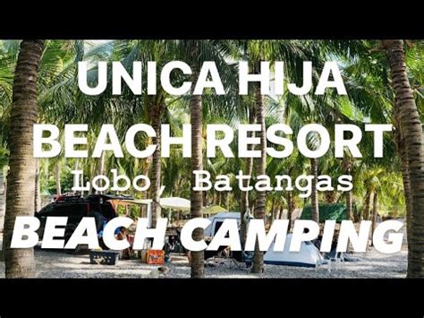 Unica Hija Beach Resort Lobo Batangas Campventure Car Camping