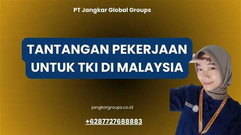 Pekerjaan Tki Di Malaysia Peluang Dan Tantangan Yang Menanti Jangkar