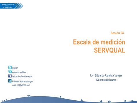 PDF Sesión 04 Escala de medición SERVQUALsf72a6a47d858257d jimcontent