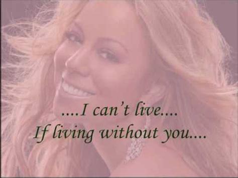 MARIAH CAREY I CAN T LIVE IF LIVING IS WITHOUT YOU LYRICS YouTube