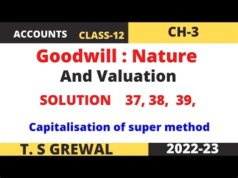 Goodwill Nature And Valuation Solution T S Grewal Question Number