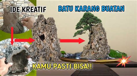 Cara Mudah Membuat Batu Karang Buatan Untuk Bonsai Atau Aquascape