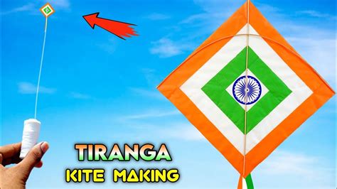 How To Make Tiranga Kite Patang Kese Banate He Tiranga Kite Flying