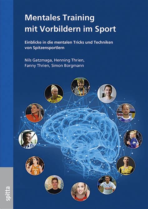 Mentales Training Mit Vorbildern Im Sport Von Nils Gatzmaga Buch