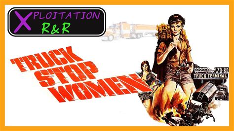 Truck Stop Women 1974 Classic Drive In Movie Review YouTube