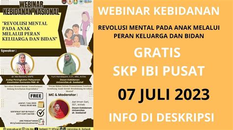 07 JULI 2023 GRATIS SKP IBI PUSAT REVOLUSI MENTAL PADA ANAK MELALUI