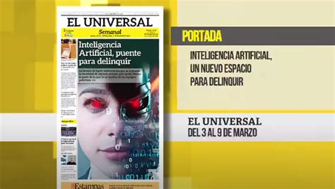 El Universal Semanal Reseña Por Qué La Inteligencia Artificial Puede Convertirse En Un Puente