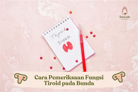 Cara Pemeriksaan Fungsi Tiroid