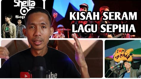 Kisah Seram Lagu Sephia Kisah Seram Benar Youtube