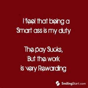 Smart Ass Quotes Yahoo Image Search Results Sassy Quotes Sarcastic Quotes Great Quotes