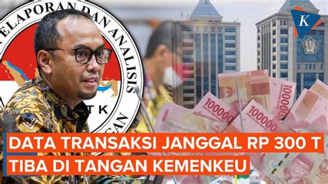 PPATK Akhirnya Serahkan Data Transaksi Janggal RP 300 T Tiba Di Tangan