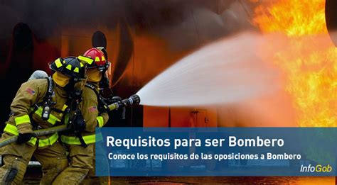 Requisitos Para Las Oposiciones A Bombero 2024