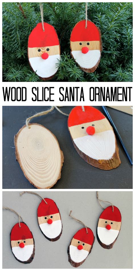 Wood Slice Christmas Ornaments Santa Claus Easy Holidays Crafts