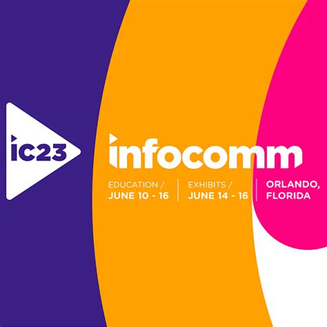 Save The Date Infocomm 2023 The Ultimate Av Event Blr Visual