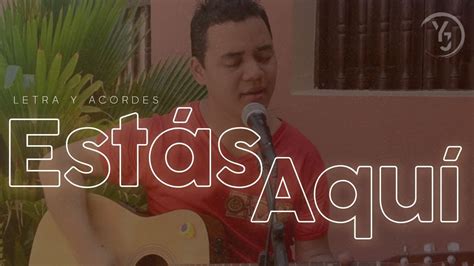 ️ ESTÁS AQUÍ | Letra y Acordes (YULI Y JOSH) | #MúsicaCatólica - Alabanzas Católicas 🙏