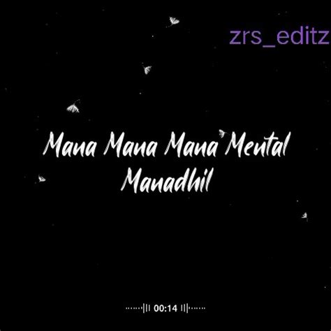 Mana Mana Mana Mental Manathil Ok Kanmani Movie Lyrics Status