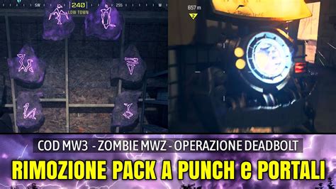 Utilizzo Portali Rimuovere Pack A Punch ZOMBIE MWZ Operazione