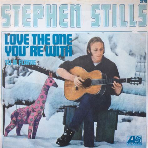 Stephen Stills Love The One Youre With Vinyl Discogs