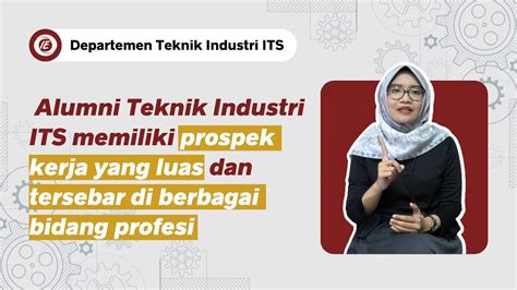 Mari Mengenal Departemen Teknik Industri Its Youtube