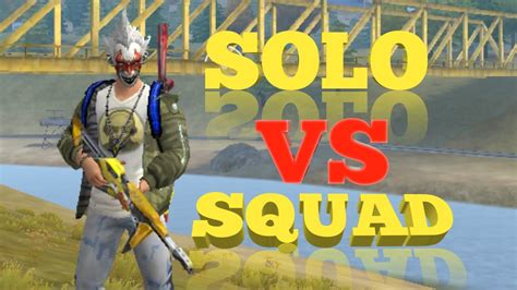 SOLO VS SQUAD FREE FIRE GAME PALY YouTube