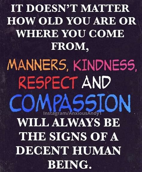 It Doesnt Matter How Old You Are Or Where You Come From Manners