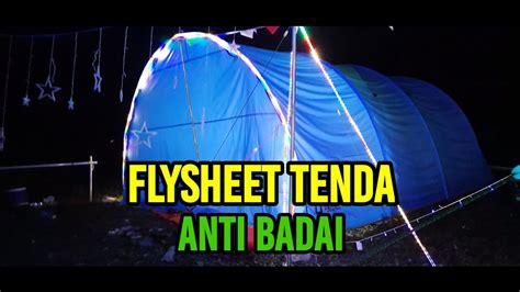 Flysheet Tenda Anti Badai Model 2 YouTube