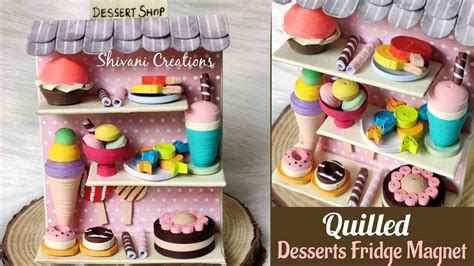 Quilling Dessert Miniature Fridge Magnet Quilled Dessert Shop