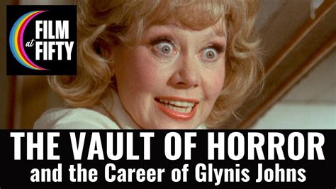 The Vault Of Horror And The Career Of Glynis Johns Guest Andrew