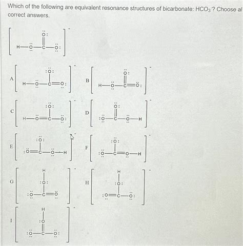 Solved Which of the following are equivalent resonance | Chegg.com