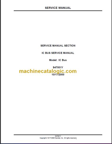 NAVISTAR IC BUS SERVICE MANUAL – Machine Catalogic