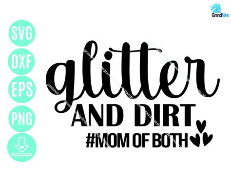 Glitter And Dirt Mom Of Both Svg Mom Svg Mothers Day Etsy