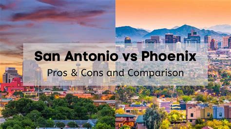 San Antonio Vs Phoenix 🏜️ Living In Phoenix Az Vs San Antonio Tx