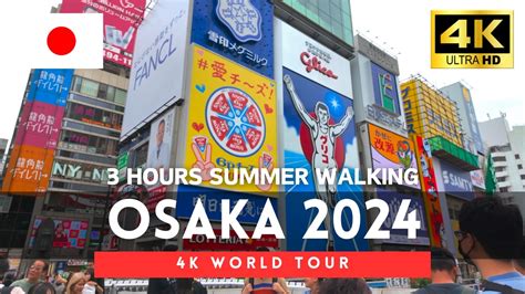 Japan 2024 3 Hours Osaka 4K Summer Walking Tour Japan Walk In Osaka