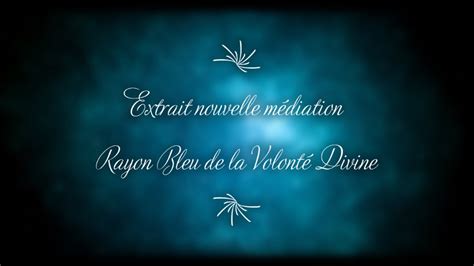 LUNDI Méditation du Rayon Bleu 432 hz EXTRAIT de 5 min 55