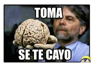 Toma Se Te Cayo Memes Funny Faces Memes En Espanol New Memes