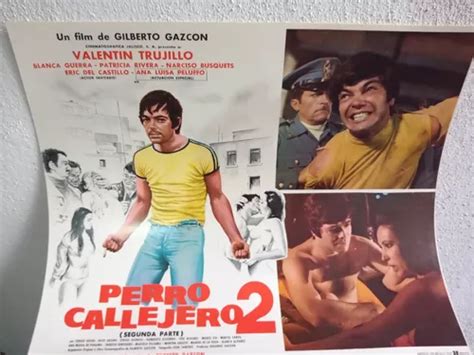 Valentin Trujillo En Cartel De Pelicula Perro Callejero 2 Mercadolibre