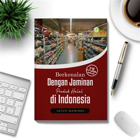 Jual Buku Berkenalan Dengan Jaminan Produk Halal Di Indonesia Guepedia