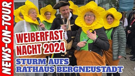 Karneval Oberberg 2024 Bergneustadt Weiberfastnacht Sturm Aufs