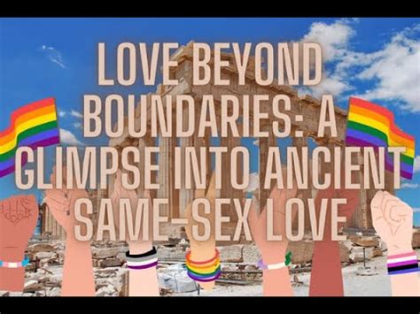 Love Beyond Boundaries A Glimpse Into Ancient Same Sex Love AncientHistory LGBTQ SameSexLove