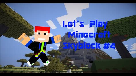 Lets Play Minecraft Skyblock 4 Gerhd Youtube