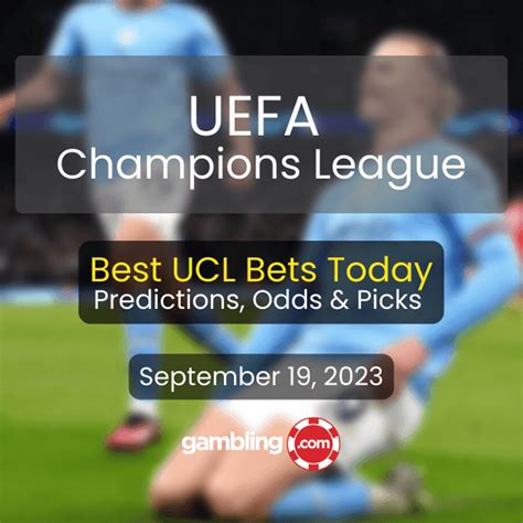 Champions League Predictions, Odds & Best UCL Picks for 9/19