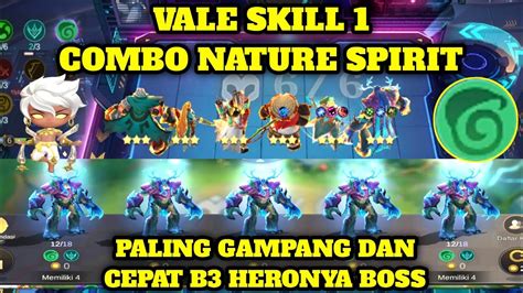 TRIK PALING GAMPANG BERMAIN VALE SKILL 1 COMBO NATURE SPIRIT COMMANDER