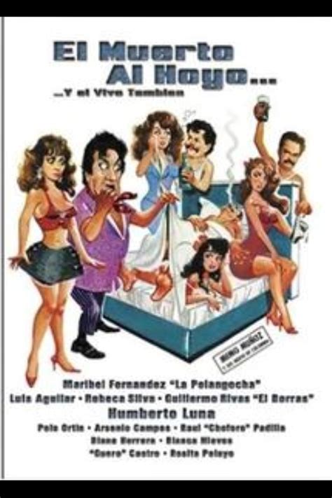 Muerto Al Hoyo Y El Vivo Tambien 1990 IMDb