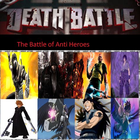 The Battle Of Anti Heroes By Keyblademagicdan On Deviantart